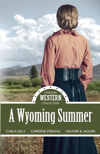 Kelly - A Wyoming Summer - New paperback or softback
