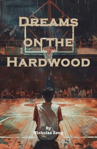 Zeng - Dreams on the Hardwood - New paperback or softback