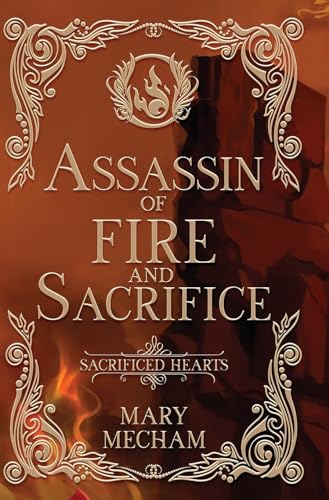 Mecham - Assassin of Fire and Sacrifice - New hardback or cased book