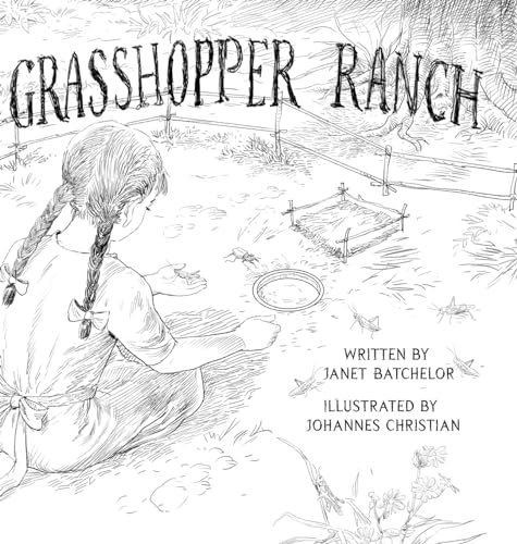 Batchelor - Grasshopper Ranch - New hardback or cased book