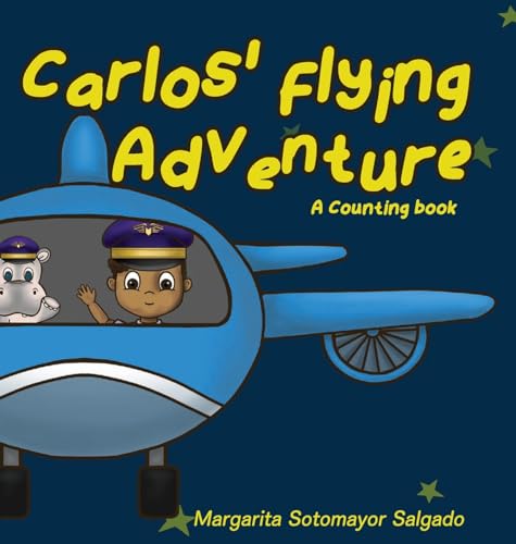 Sotomayor Salgado - Carlos Flying Adventure - New hardback or cased bo