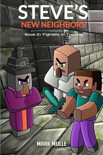 Mull - Steve's New Neighbors Book 2: Fighters in Training - New paperb