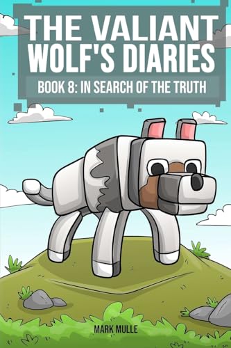 Mull - Valiant Wolf's Diaries Book 8: In Search of the Truth - New pa