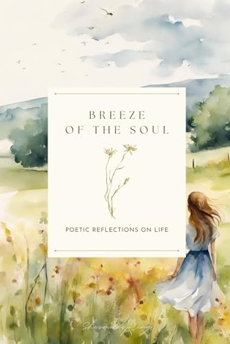 Vi - Breeze of The Soul: Poetic Reflections on Life - New paperback or
