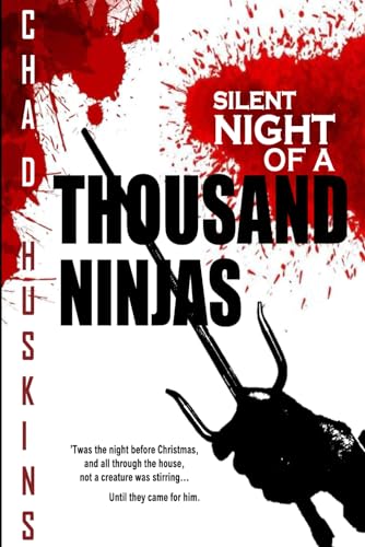Huskins - Silent Night of a Thousand Ninjas - New paperback or softbac