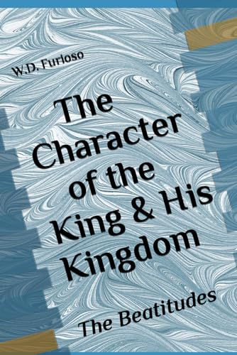 Furioso - Character of the King & His Kingdom: The Beatitudes - New pa