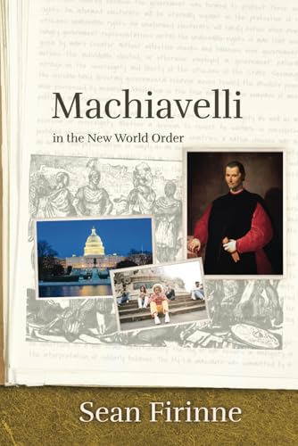 Sutherlin - Machiavelli in the New World Order - New paperback or soft