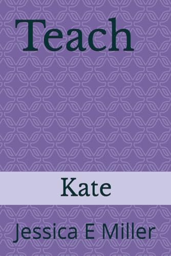 Miller - Teach: Kate - New paperback or softback