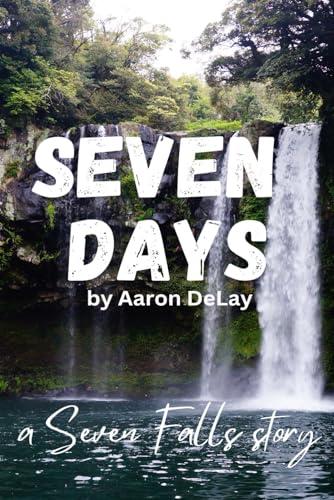 DeLay - Seven Falls: A Peter Crawford Story - New paperback or softbac