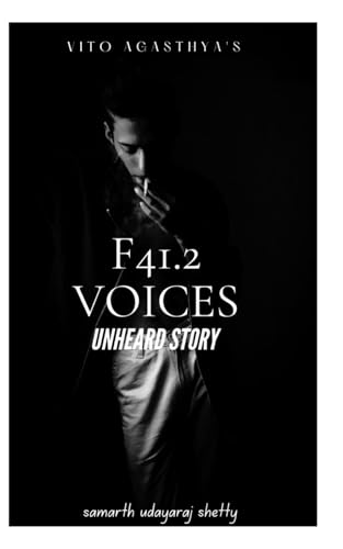 AGASTHYA - F41.2 Voices: unheard story - New paperback or softback