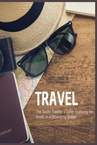 Bric - Thrifty Traveler's Guide Exploring the World on a Shoestring B