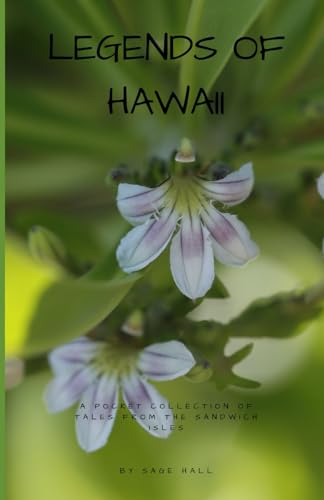 Hall - Legends of Hawaii A Pocket Collection of Tales from the Sandwi