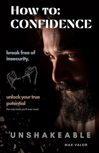 Valor - How To CONFIDENCE - Unshakeable - New paperback or softback