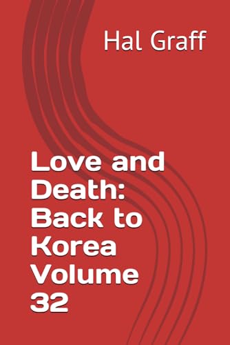 Graff - Love and Death Back to Korea Volume 32 - New paperback or s