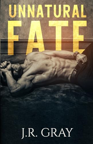 Gray - Unnatural Fate - New paperback or softback