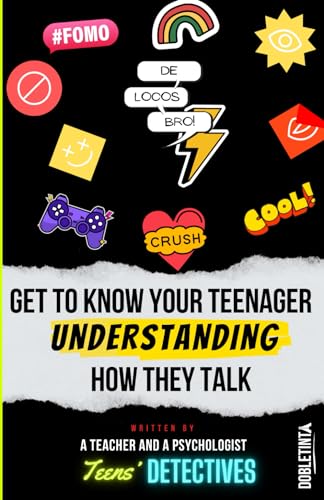 N??ez - GET TO KNOW YOUR TEENAGER UNDERSTANDING HOW THEY TALK - New pa