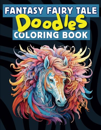 Rollins - Fantasy Fairy Tale Doodles: coloring book for inspiring imag