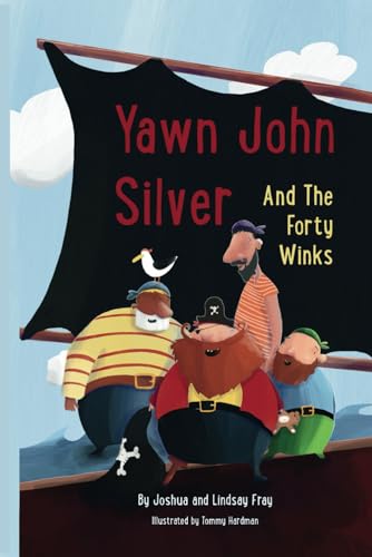 Hardman - Yawn John Silver and the Forty Winks - New paperback or soft