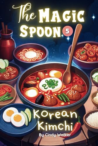 Walker - Magic spoon Episode 5 Korean Kimchi Special Asian Food for