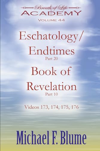 Blum - Endtimes/Eschatology  Volume 44 - New paperback or softback
