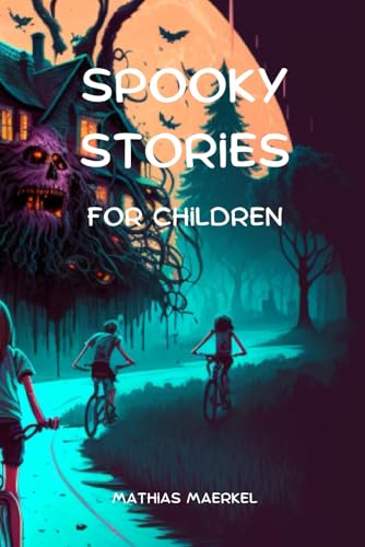Maerkel - Spooky and Beautiful Creepy Stories for Children - New paper