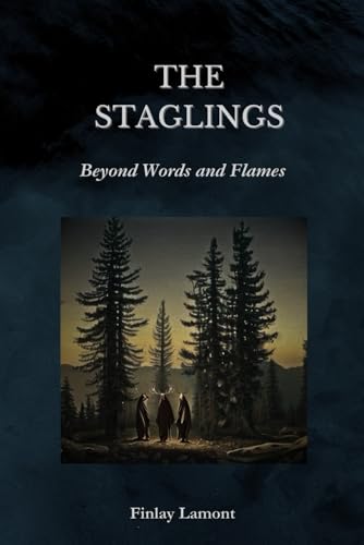 Lamont - Staglings: Beyond Words and Flames - New paperback or softbac