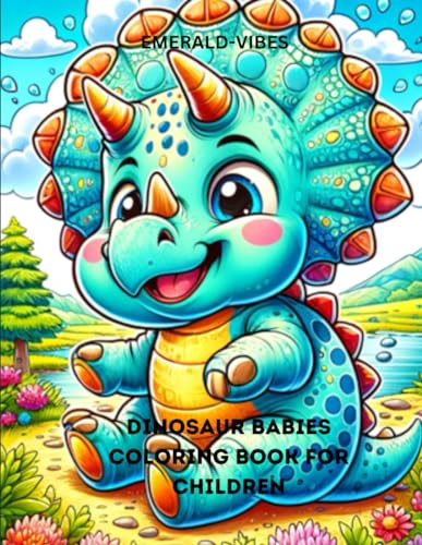 VIBES - Another Dinosaur Babies Coloring Book for Children More playf