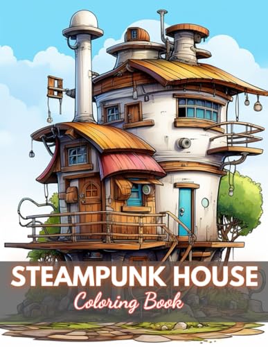 urner - Steampunk House Coloring Book: 100+ New Designs for All Ages -