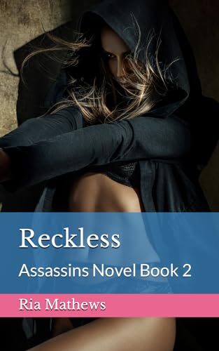 Mathews - Reckless : Assassins Novel Book 2 - New paperback or softbac