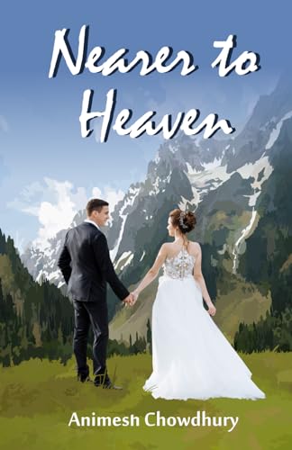 Chowdhury - Nearer to Heaven - New paperback or softback
