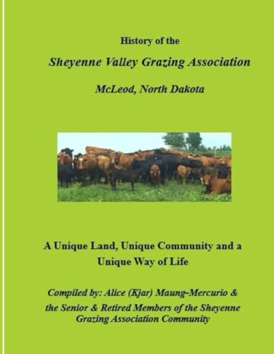 Maung-Mercurio - History of the Sheyenne Valley Grazing Association: A