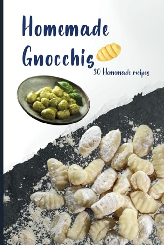 Dauriat - Homemade Gnocchis: 30 Homemade recipes - New paperback or s