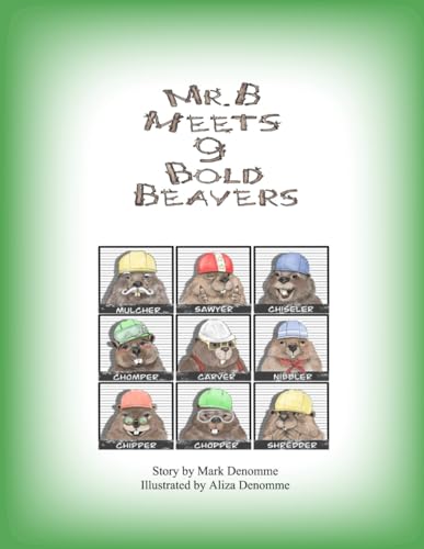 Denomm - MR. B MEETS 9 BOLD BEAVERS - New paperback or softback