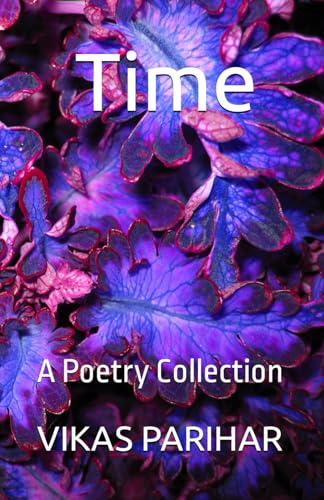 PARIHAR - Time : A Poetry Collection - New paperback or softback