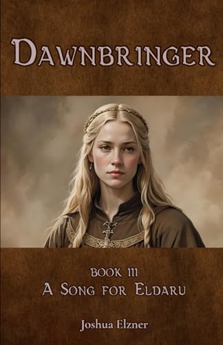 Elzner - A Song for Eldaru - New paperback or softback