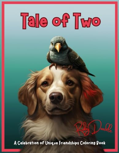 Doodl - Tale of Two: A Celebration of Unique Friendships Coloring Book