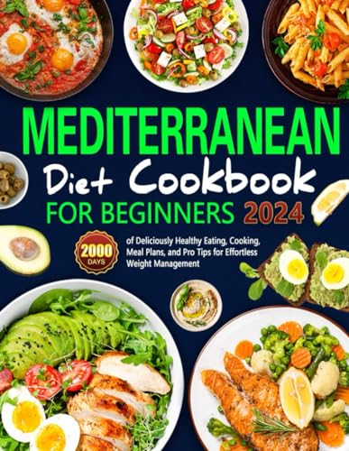 Pbernathy - Mediterranean Diet Cookbook for Beginners: 2000 Days of De