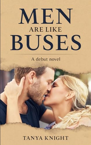 Knight - Men Are Like Buses: A debut novel - New paperback or softback