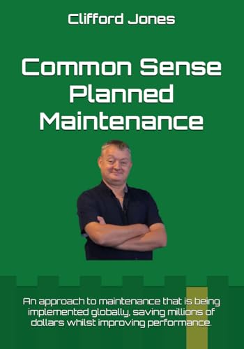 Jones - Common Sense Planned Maintenance: A practical guide to buildin