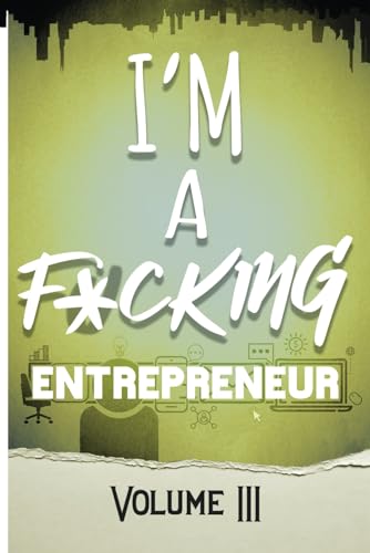 Ouza - I'm a F*cking Entrepreneur: Volume III - New paperback or softb