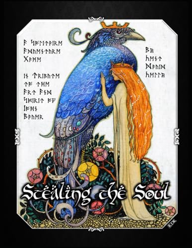 Kelly - Stealing the Soul: A Game of Wonder - New paperback or softbac