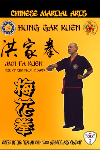 Cucci - Hung Gar Kuen - Moi Fa Kuen: Chinese Martial Arts - New paperb