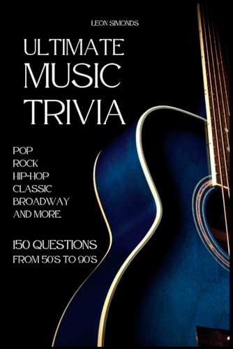 Simonds - Ultimate Music Trivia for Adults: Rock, Pop, Hip-Hop, Classi