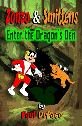 DePac - Zonzo and Smittens: Enter the Dragon's Den - New paperback or