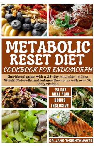 HORNTHWAITE - METABOLIC RESET DIET COOKBOOK FOR ENDOMORPH: Nutritional