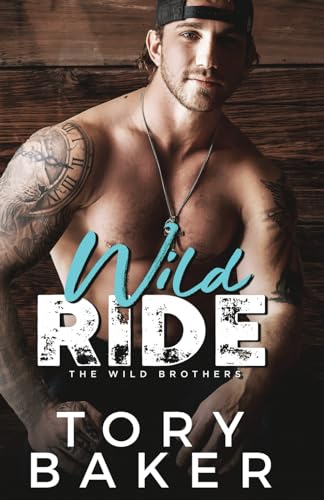 Baker - Wild Ride (The Wild Brothers) - New paperback or softback