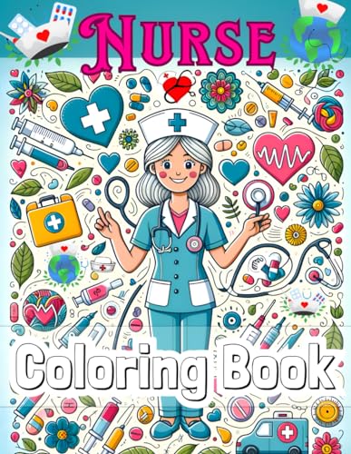 Dungeons - Nurse Coloring Book: Relaxation Fun and Stress Relief, with