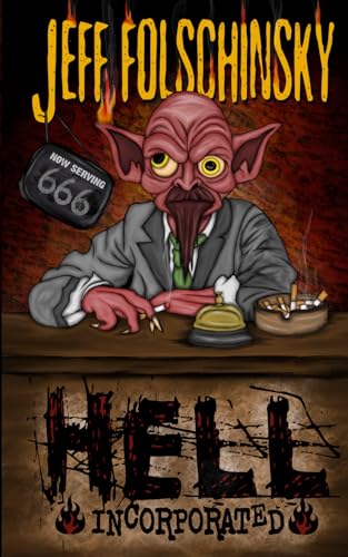 Folschinsky - Hell, Incorporated - New paperback or softback