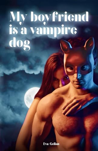 Gelian - My Boyfriend is a Vampire Dog - New paperback or softback