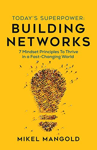 Mangold - Today's Superpower - Building Networks - New paperback or so